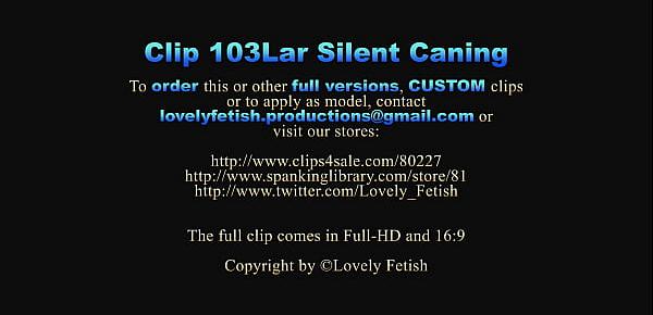  Clip 103Lar Silent Caning - MIX - Full Version Sale $7